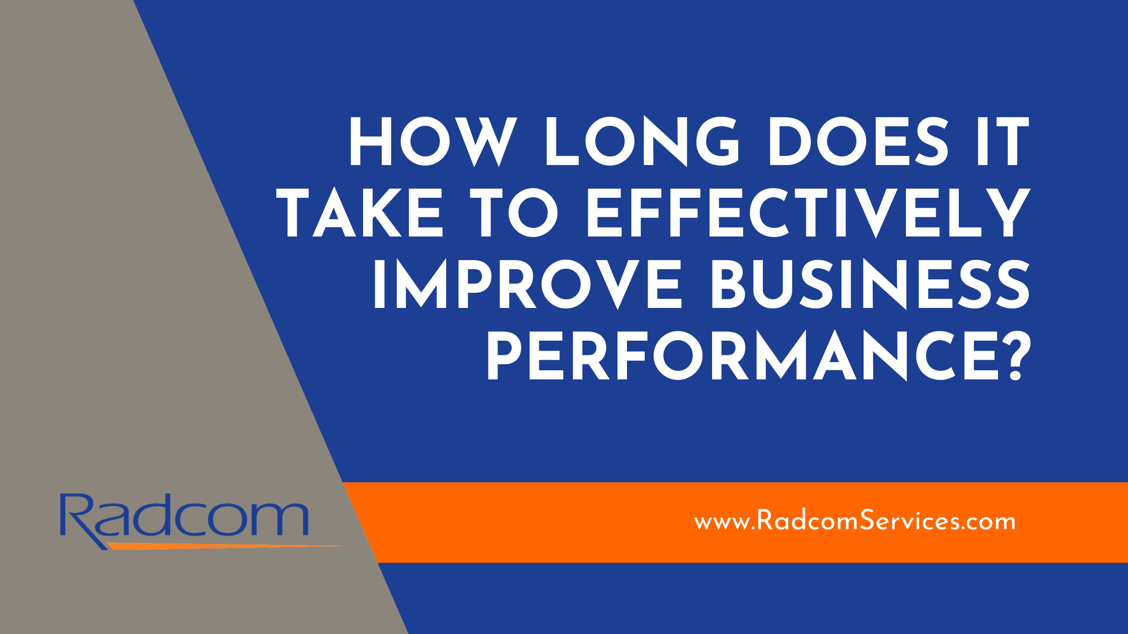 How Long Does It Take to Effectively Improve Business Performance